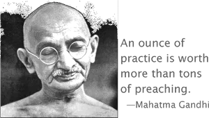 Mahatma Gandhi Practice Preaching Quote PNG Image