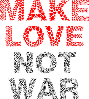 Make Love Not War Graphic PNG Image