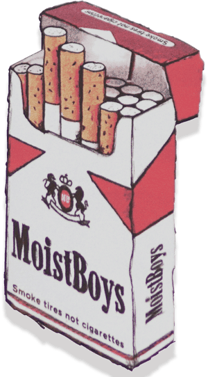Smoke Tires Not Cigarettes Moistboys Png Smoke Tires - Smoke Tires Not Cigarettes, Transparent Png PNG image with transparent background