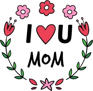 Mothers Day Love You Mom Graphic PNG Image