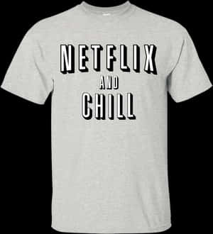 Netflixand Chill T Shirt PNG image with transparent background