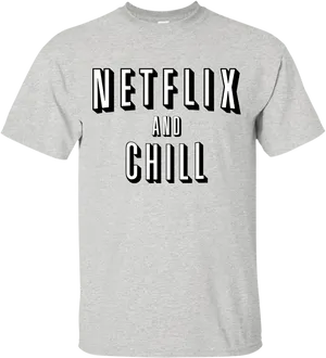 Netflixand Chill T Shirt PNG Image