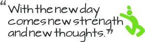 New Day Strength Thoughts_ Motivational Quote PNG image with transparent background