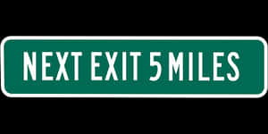 Next Exit5 Miles Sign PNG image with transparent background