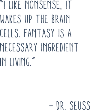 Nonsense_ Fantasy_ Quote_ Dr_ Seuss PNG Image