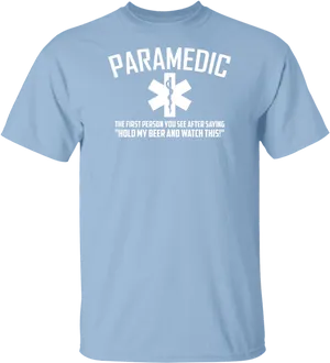 Paramedic Humor T Shirt Design PNG Image