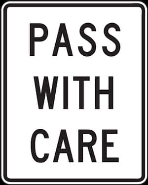 Pass With Care Sign PNG