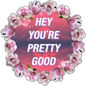 Pretty Good Compliment Floral Frame PNG Image