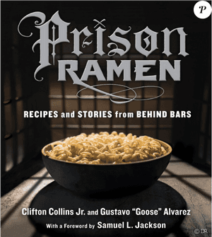 Le Livre Prison Ramen Auquel A Participé Shia Labeouf - Prison Ramen: Recipes And Stories From Behind Bars PNG