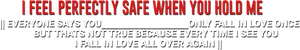 Safein Your Arms Love Quote PNG Image