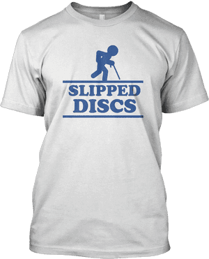 Slipped Discs Funny T Shirt Design PNG image with transparent background