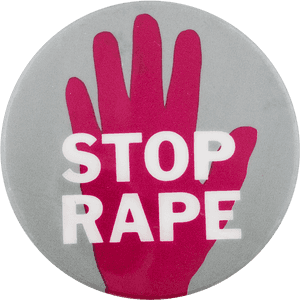 Stop Rape Cause Button Museum - Stop Rape, HD Png Download PNG image with transparent background