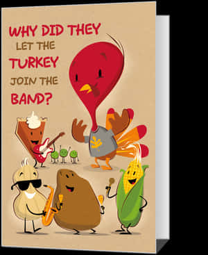 Thanksgiving Turkey Band Joke Card PNG image with transparent background
