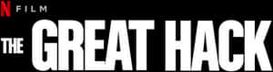 The Great Hack Netflix Film Title PNG image with transparent background