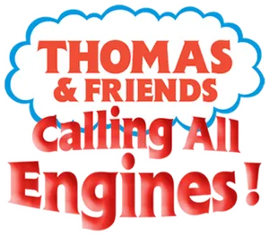 Thomas Friends Calling All Engines Logo PNG Image