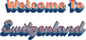 Welcome To Switzerland 3d Png - Welcome To Switzerland Png, Transparent Png PNG image with transparent background