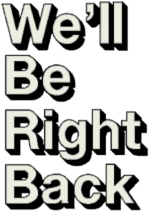 We Ll Be Right Back Transparent, HD Png Download PNG with transparent background