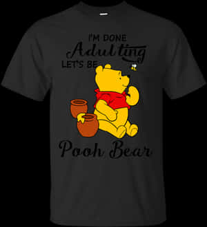 Winnie The Pooh Adulting Shirt Design PNG image with transparent background