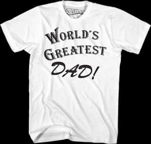 Worlds Greatest Dad White T Shirt PNG image with transparent background