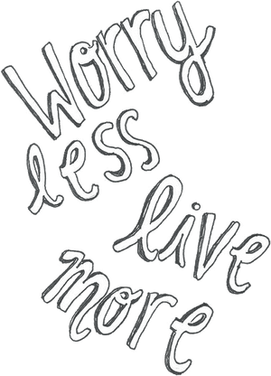 Worry Less Live More Inspirational Quote PNG image with transparent background