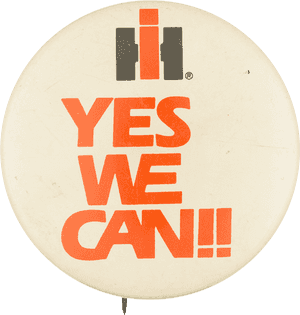 Yes We Can Advertising Button Museum - International Harvester, HD Png Download PNG image with transparent background