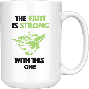 Star Wars Yoda The Fart Is Strong With This One Mug - Fart Now Loading, HD Png Download PNG image with transparent background