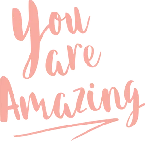 You Are Amazing Calligraphy PNG Image